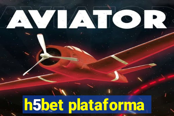 h5bet plataforma